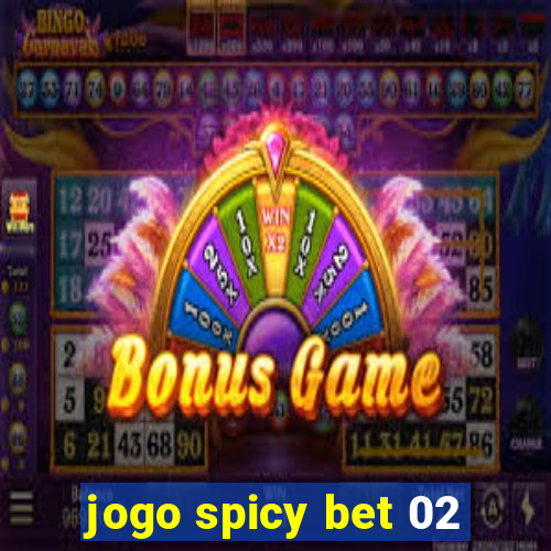 jogo spicy bet 02